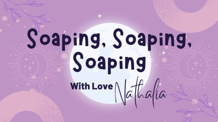 Soaping, Sopaing, Soaping