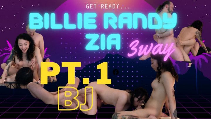 Billie Randy Zia 3way Part 1