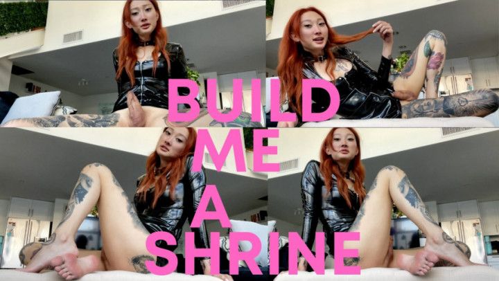 Humiliation Task: Build A Shrine Of Me