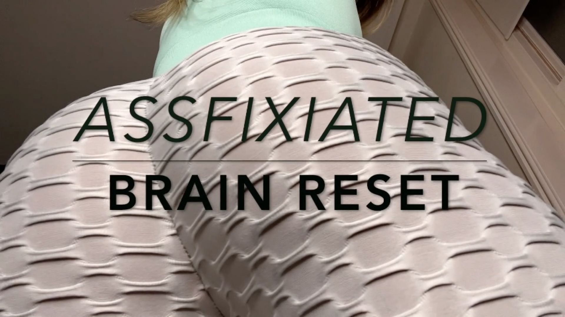 ASSphyxiated Brain Reset