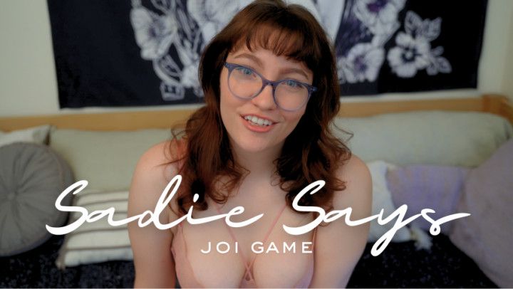 Sadie Says JOI Game