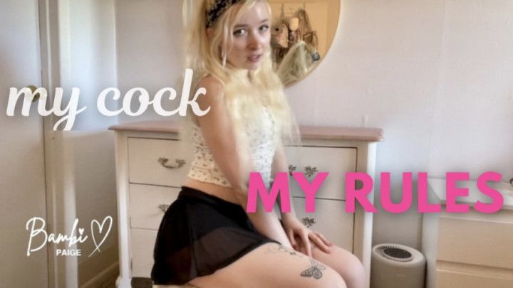 My Cock My Rules