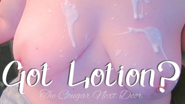 Let's Lotion Up These Titties