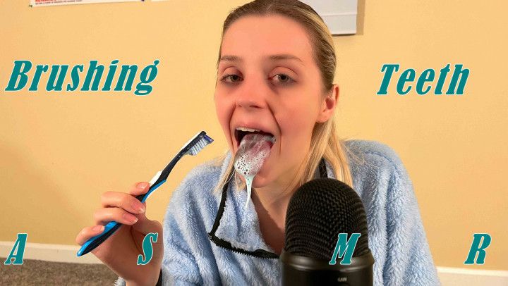 ASMR-Teeth Brushing