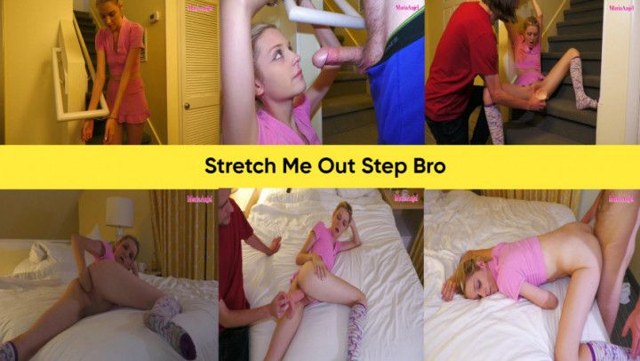 Stretch me out Step Bro Part 2