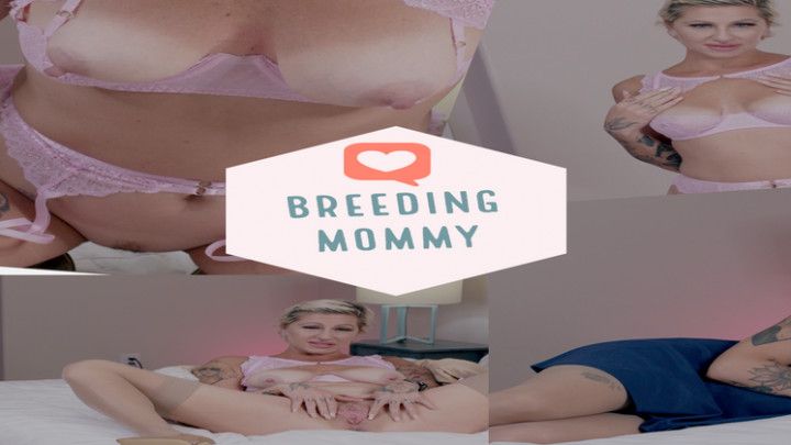 Breeding Mommy the beginning