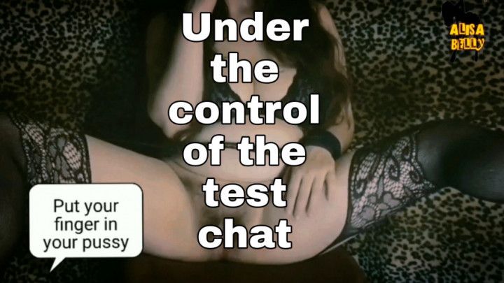 Under the control of the test chat