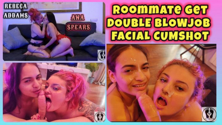 DESPERATE ROOMMATE GET PAID WITH DOUBLE BLOWJOB FACIAL CUM