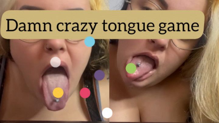 DAMN CRAZY TONGUE GAME