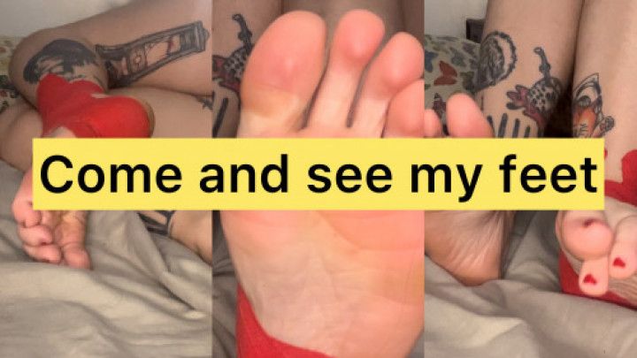 Come and see my feet