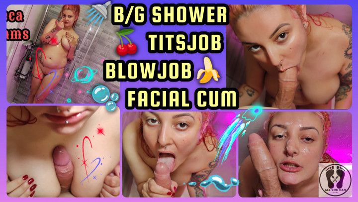 BG SHOWER TITSJOB BLOWJOB DEEPTHROAT WITH FACIAL CUMSHOT