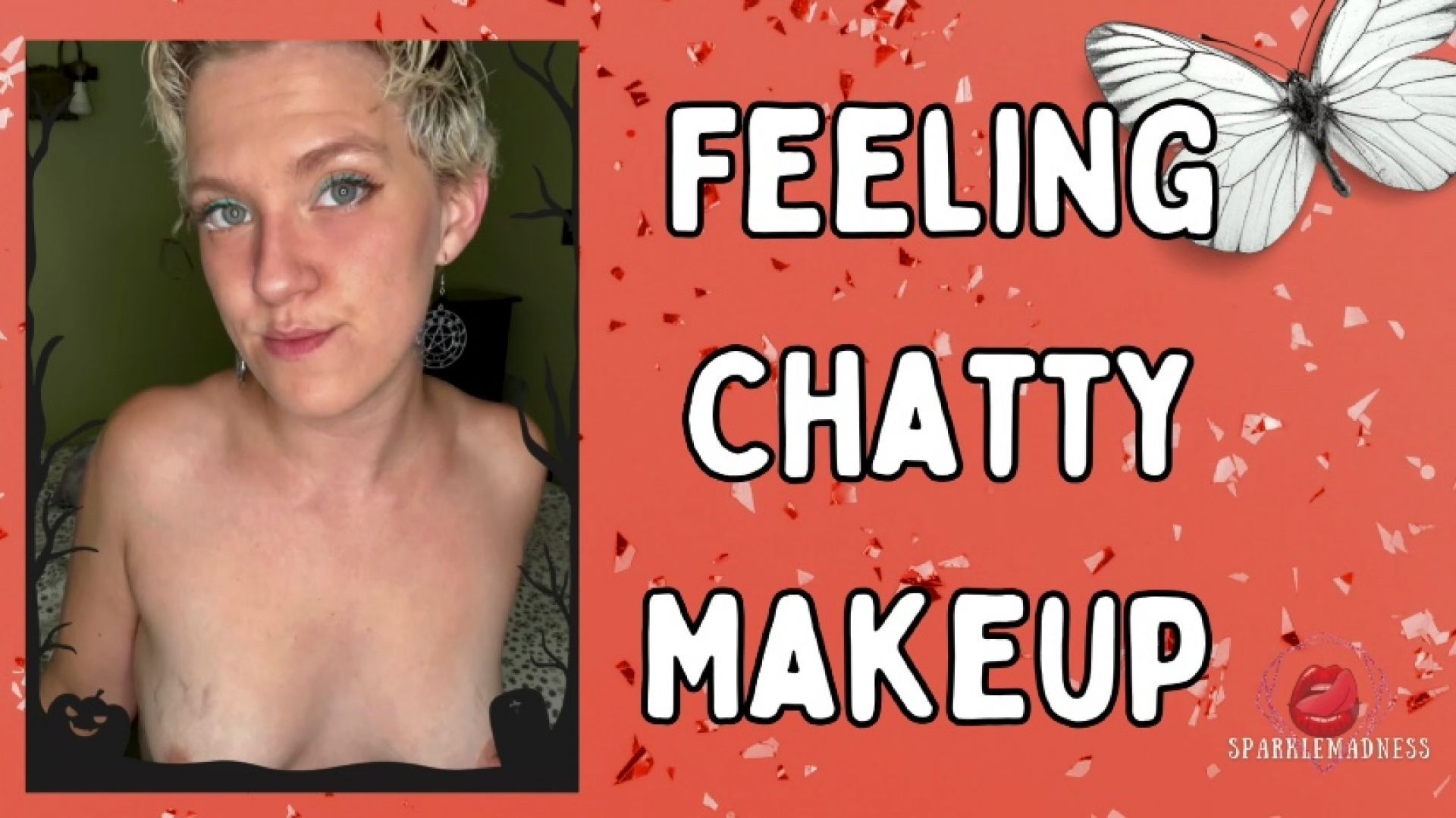 Feeling Chatty Makeup application
