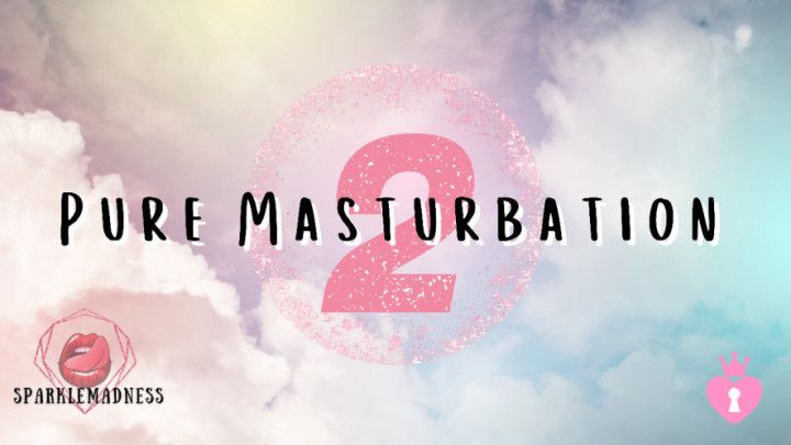 Pure Masturbation 2