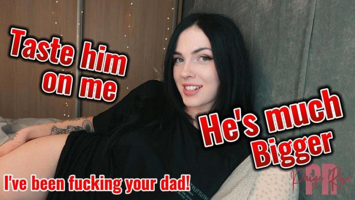 Cheating On You, With Your Dad