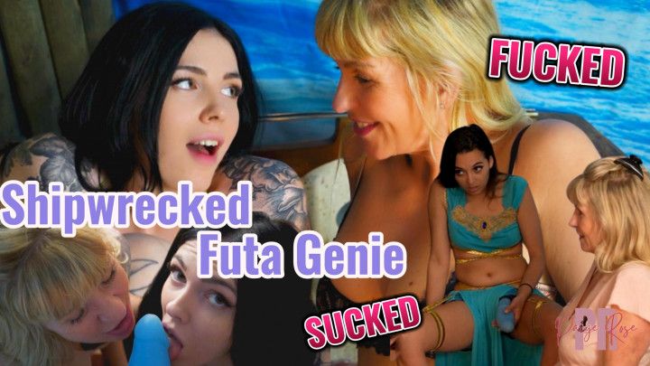 Shipwrecked Girls Get Futa Genie Surprise