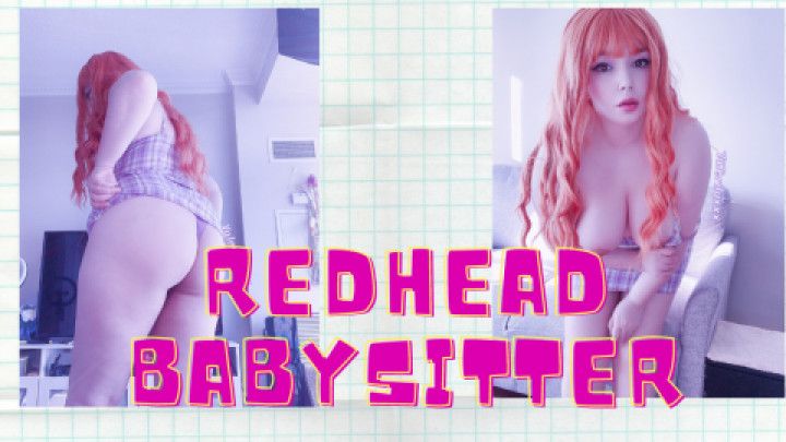 Red head babysitter plays with herself