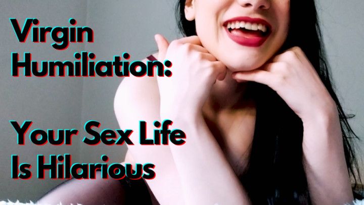 Your Sex Life Is Hilarious