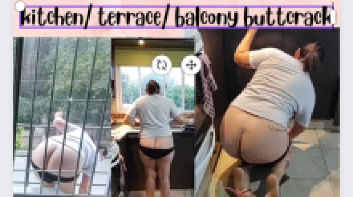 kitchen/ terrace/ balcony buttcrack