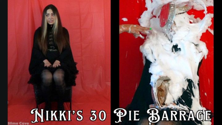 Nikki's 30 Pie Barrage