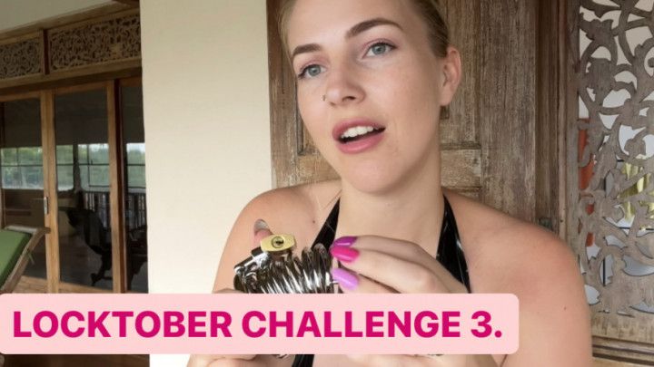 LOCKTOBER CHALLENGE 3