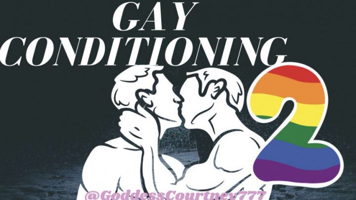 Gay Conditioning part 2: Admit It