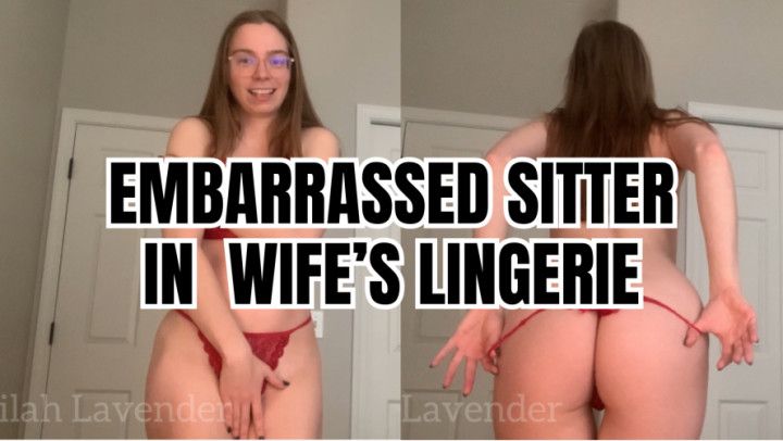 Catch sitter in wife's lingerie