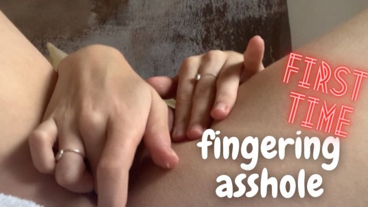 FIRST TIME fingering tight ass