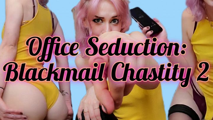 Office Seduction: Chastity Blackmail 2