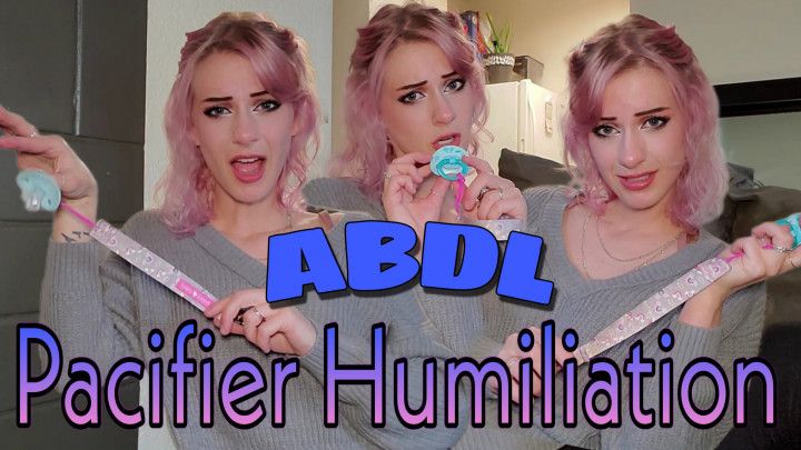 ABDL Pacifier Humiliation