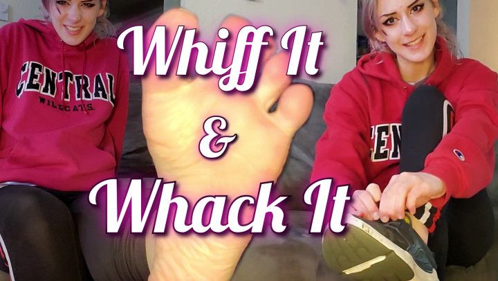 Whiff It &amp; Whack It