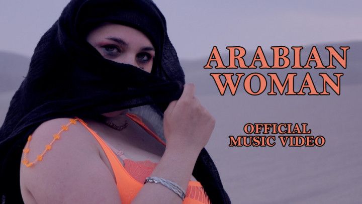 Arabian Woman Official Video