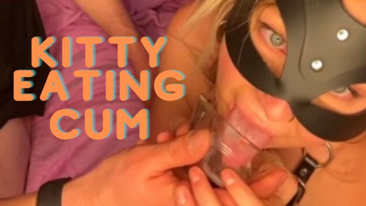 Kitty eating Cum