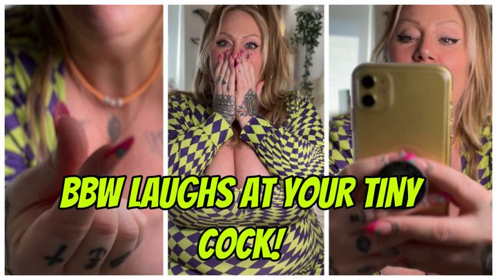 BBW LAUGHS AT YOUR TINY COCK