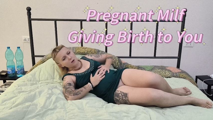 Pregnant Milf gives birth to you