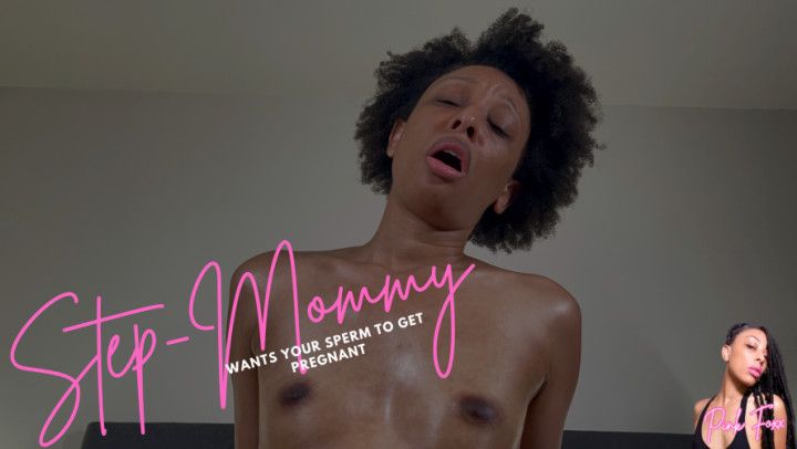 Step-Mommy Wants Your Sperm to Get Pregnant