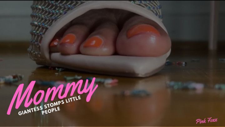 Mommy Giantess Stomps Little People