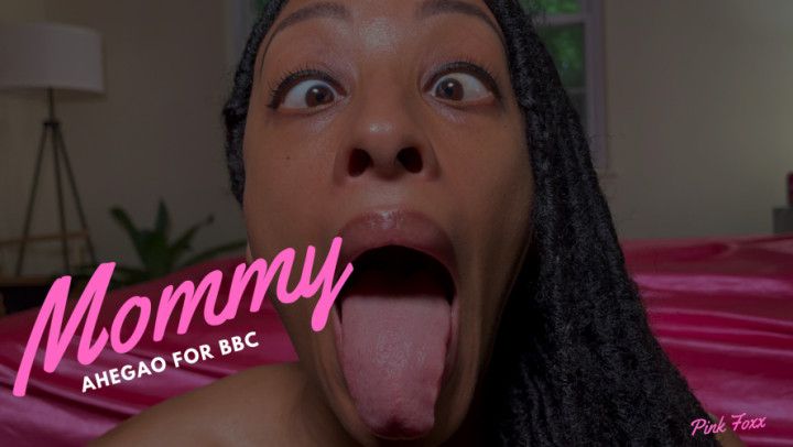 Mommy Ahegao for BBC