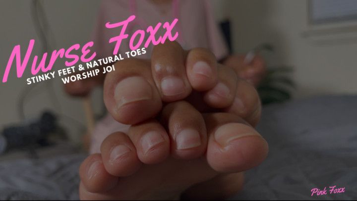 Nurse Foxx Stinky Feet &amp; Natural Toes Worship JOI