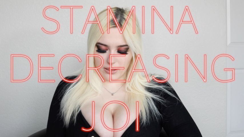 Stamina Decreasing JOI