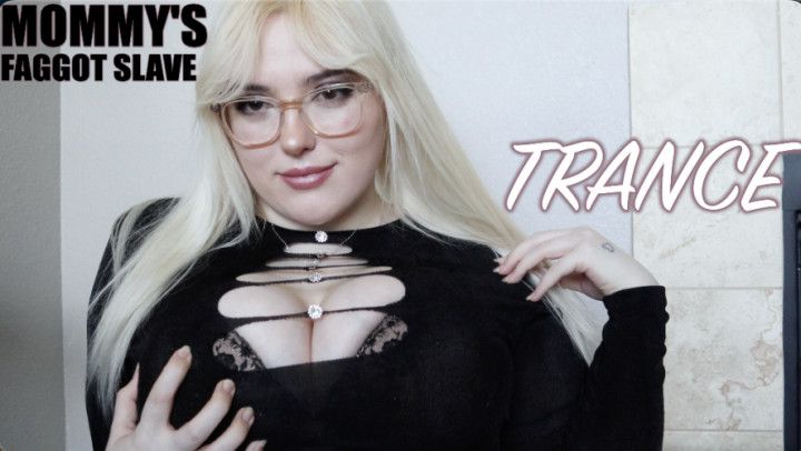 PsyMommys Faggot Slave Trance