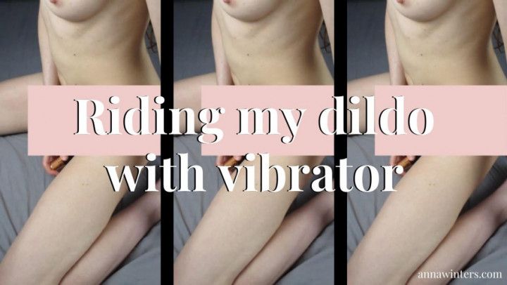 Dildo riding with vibrator