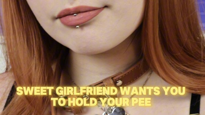 AUDIO ONLY* Sweet girlfriend wants you to hold your pee