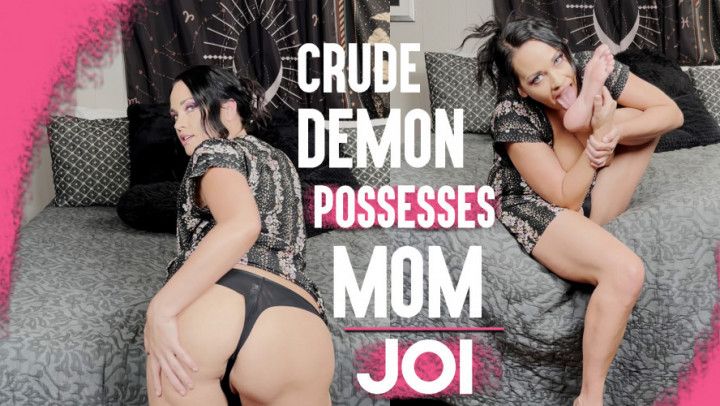 Demon Possesses Your Mommy