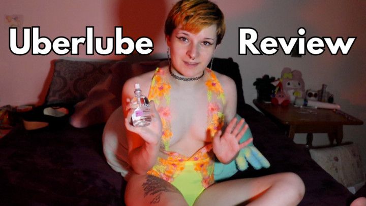 Uberlube - Sexy Review