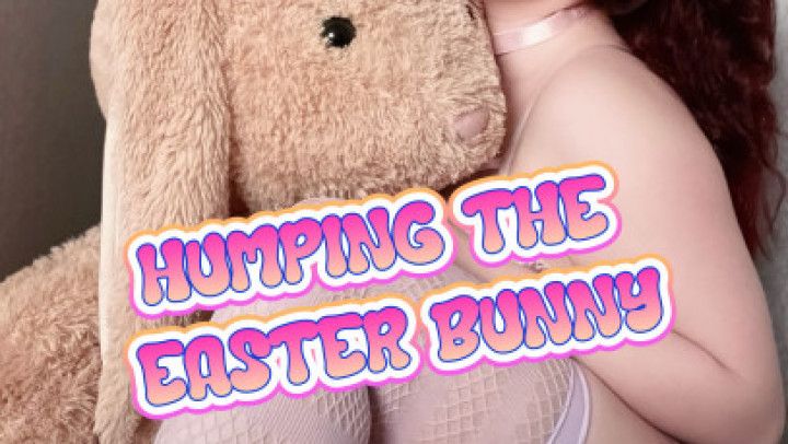 Humping The Easter Bunny