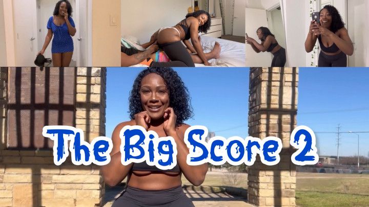 The Big Score 2