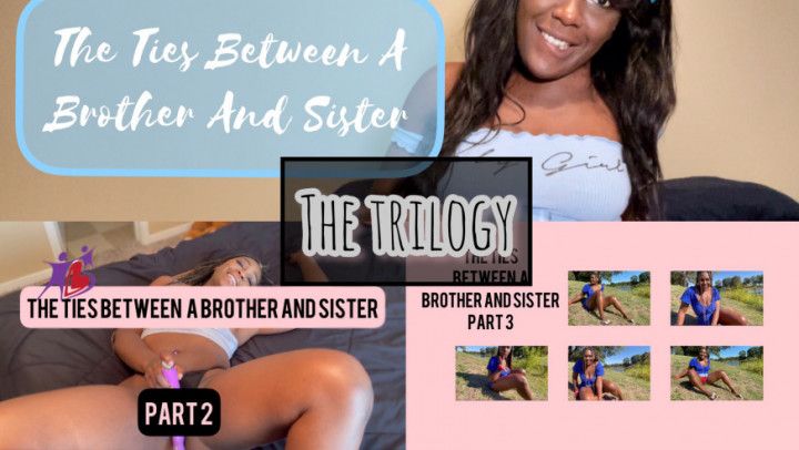 The Ties Between A Brother And Sister Tr