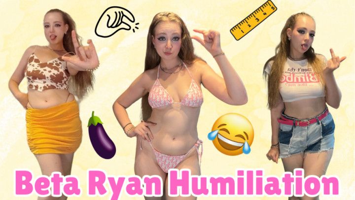 Beta RYAN Humiliation and Degradation