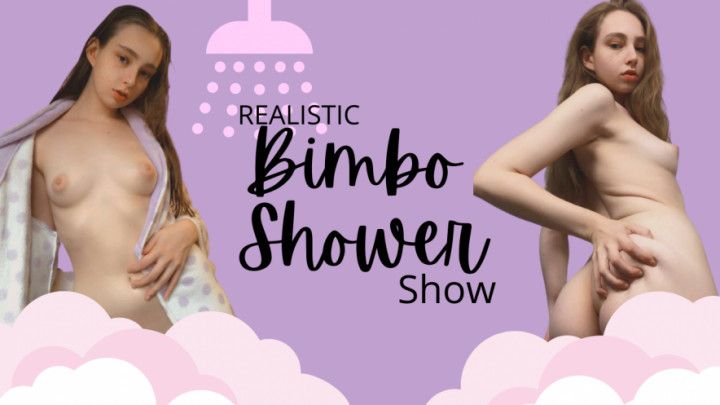 Bimbo Shower Show REALISTIC