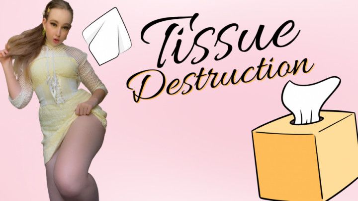 Tissue Destroyer